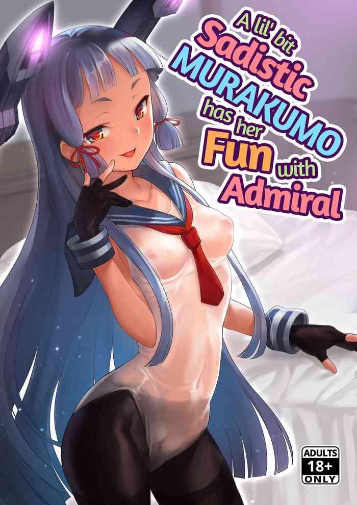 chotto s na murakumo to kekkyoku ichatsuku hon a lil bit sadistic murakumo has her fun with admiral cover